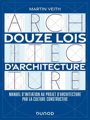 cover image of Douze lois d'architecture